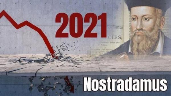 پیشگویی نوستراداموس از وقایع سال 2021